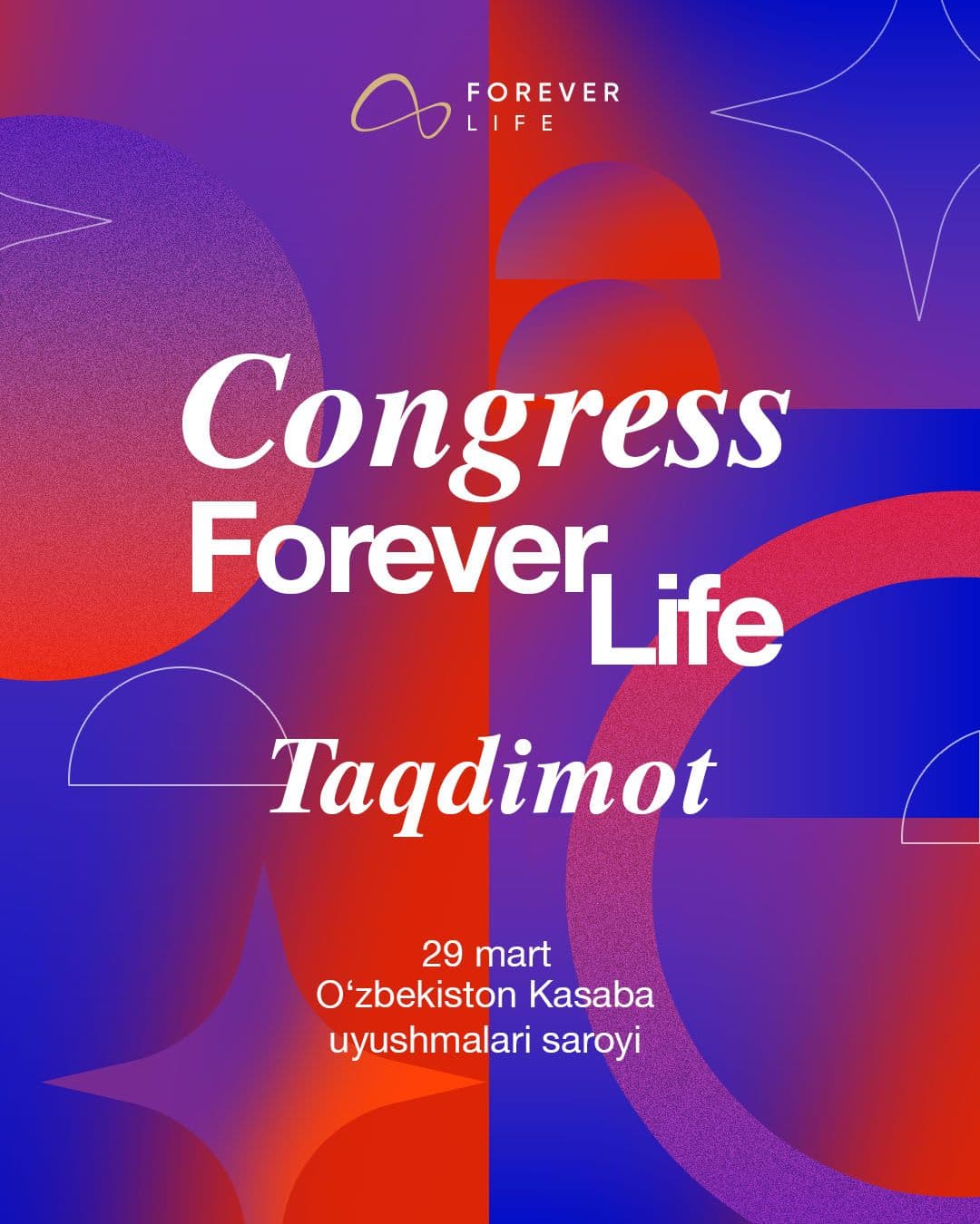 CONGRESS FOREVER LIFE | 29 марта | ПРЕЗЕНТАЦИЯ