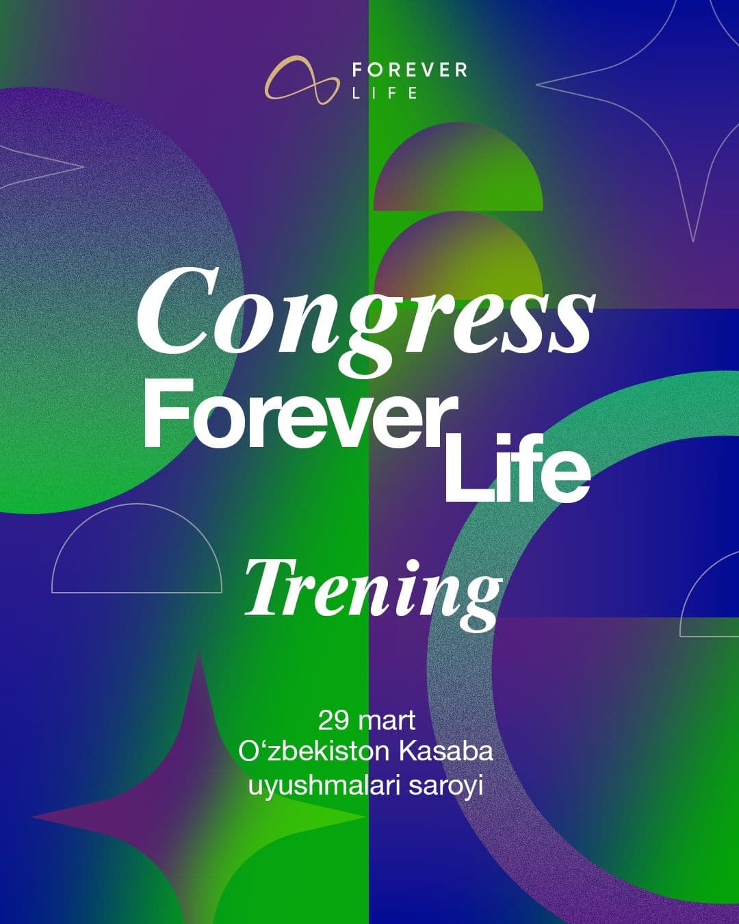 CONGRESS FOREVER LIFE | 29 марта | ТРЕНИНГ